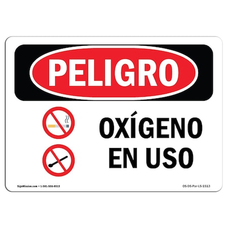 SIGNMISSION OSHA Danger Sign, Oxygen In Use Spanish, 14in X 10in Aluminum, 14" W, 10" H, Oxygen In Use Spanish OS-DS-A-1014-LS-1513